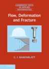 Image for Flow, Deformation and Fracture: Lectures on Fluid Mechanics and the Mechanics of Deformable Solids for Mathematicians and Physicists