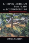 Image for Literary Criticism from Plato to Postmodernism: The Humanistic Alternative