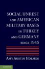 Image for Social unrest and American military bases in Turkey and Germany