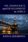 Image for Oil, Democracy, and Development in Africa