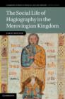 Image for Social Life of Hagiography in the Merovingian Kingdom : 96