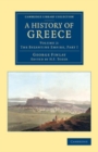 Image for A History of Greece: Volume 2, The Byzantine Empire, Part I: From Its Conquest by the Romans to the Present Time, B.C. 146 to A.D. 1864