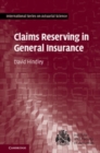 Image for Claims Reserving in General Insurance