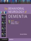 Image for The Behavioral Neurology of Dementia