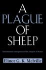 Image for A plague of sheep: environmental consequences of the conquest of Mexico