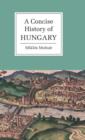 Image for A concise history of Hungary