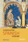 Image for A history of the Spanish language