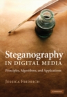 Image for Steganography in Digital Media: Principles, Algorithms, and Applications