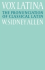 Image for Vox Latina: A Guide to the Pronunciation of Classical Latin