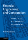 Image for Financial Engineering and Computation: Principles, Mathematics, Algorithms