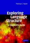 Image for Exploring Language Structure: A Student&#39;s Guide