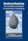 Image for Workload Modeling for Computer Systems Performance Evaluation