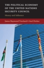 Image for Political Economy of the United Nations Security Council: Money and Influence