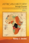 Image for African History through Sources: Volume 1, Colonial Contexts and Everyday Experiences, c.1850-1946 : Volume 1,