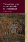 Image for Ancient Jews from Alexander to Muhammad