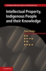Image for Intellectual Property, Indigenous People and their Knowledge
