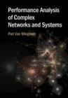 Image for Performance analysis of complex networks and systems
