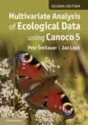 Image for Multivariate analysis of ecological data using Canoco 5