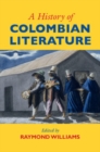 Image for A History of Colombian Literature