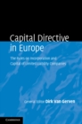 Image for Capital Directive in Europe: The Rules on Incorporation and Capital of Limited Liability Companies.