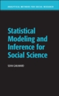 Image for Statistical Modeling and Inference for Social Science