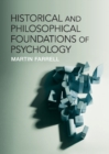 Image for Historical and Philosophical Foundations of Psychology