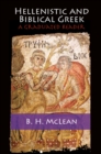 Image for Hellenistic and Biblical Greek: A Graduated Reader