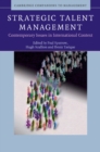 Image for Strategic Talent Management: Contemporary Issues in International Context