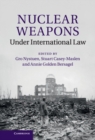 Image for Nuclear Weapons under International Law