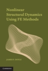 Image for Nonlinear Structural Dynamics Using FE Methods