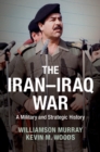 Image for Iran-Iraq War: A Military and Strategic History