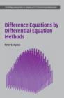 Image for Difference equations by differential equation methods