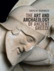 Image for The art and archaeology of Ancient Greece