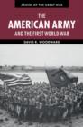 Image for The American army and the First World War