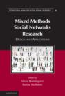 Image for Mixed methods social networks research : 36