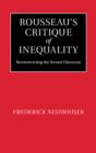 Image for Rousseau&#39;s critique of inequality: reconstructing the second discourse