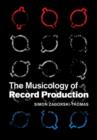 Image for The musicology of record production