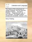 Image for The History of the Adventures of Joseph Andrews, and His Friend Mr. Abraham Adams. ... by Henry Fielding, ... Illustrated with Cuts. in Two Volumes. the Eighth Edition, Revised and Corrected. Volume 1