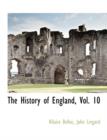 Image for The History of England, Vol. 10