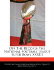 Image for Off The Record: The National Football League Super Bowl XXXIII