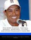 Image for The Sport Almanac: Football, Baseball, Basketball, Cycling, and Other Highlights from 2001