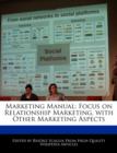 Image for Marketing Manual : Focus on Relationship Marketing, with Other Marketing Aspects