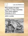 Image for The Works of John Locke, in Nine Volumes. the Ninth Edition. Volume 2 of 9
