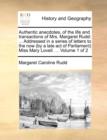 Image for Authentic Anecdotes, of the Life and Transactions of Mrs. Margaret Rudd