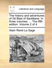 Image for The History and Adventures of Gil Blas of Santillane. in Three Volumes. ... the Fifth Edition. Volume 2 of 4