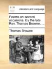 Image for Poems on Several Occasions. by the Late REV. Thomas Browne, ...