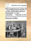 Image for The posthumous works of a late celebrated genius, deceased. In two volumes. ...  Volume 2 of 2