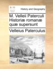 Image for M. Velleii Paterculi Historiae Romanae Quae Supersunt