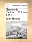 Image for Uvres de Racine. ... Volume 1 of 3