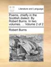 Image for Poems, Chiefly in the Scottish Dialect. by Robert Burns. in Two Volumes. ... Volume 2 of 2